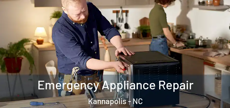  Emergency Appliance Repair Kannapolis - NC