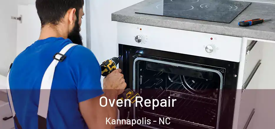  Oven Repair Kannapolis - NC