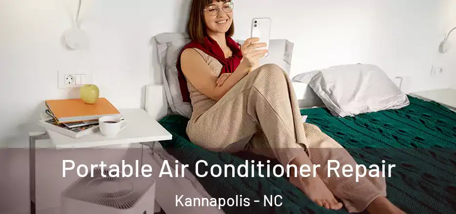  Portable Air Conditioner Repair Kannapolis - NC